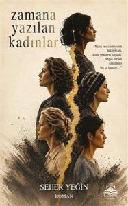 Zamana Yazılan Kadınlar