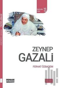 Zeynep Gazali - Öncülerin İzinde 13