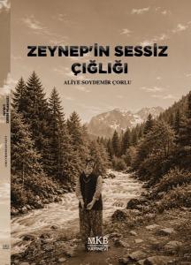 Zeynep'in Sessiz Çığlığı