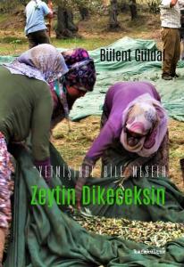 Zeytin Dikeceksin - Yetmişinde Bile Mesela