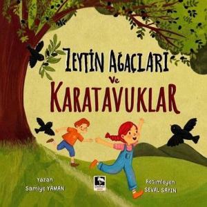 Zeytinağaçları ve Karatavuklar