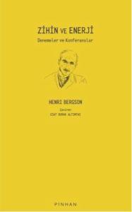 Zihin ve Enerji - Denemeler ve Konferanslar