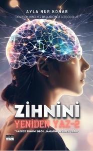 Zihnini Yeniden Yaz 2