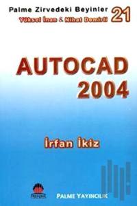 Zirvedeki Beyinler 21 / Autocad 2004