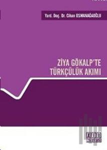 Ziya Gökalp’te Türkçülük Akımı