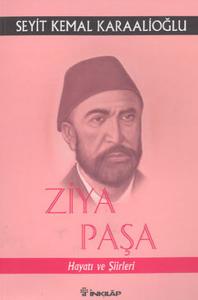 Ziya Paşa Hayatı ve Şiirleri