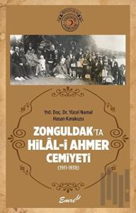 Zonguldak’ta Hilal-i Ahmer Cemiyeti