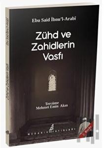 Zühd ve Zahidlerin Vasfı