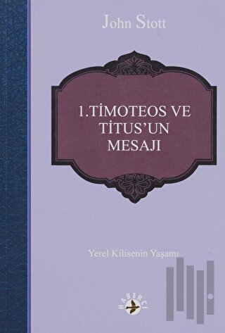 1. Timoteos ve Titus’un Mesajı | Kitap Ambarı