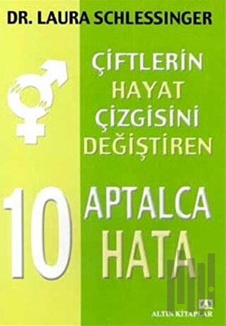 10 Aptalca Hata: Çiftlerin Çizgisini Değiştiren
