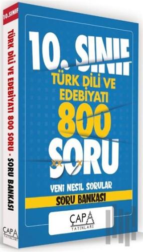 10. Sınıf Türk Dili ve Edebiyatı 800 Soru Yeni Nesil Sorular - Soru Bankası
