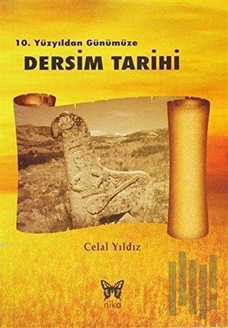 10. Yüzyıldan Günümüze Dersim Tarihi