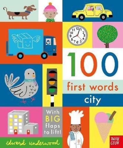 100 First Words: City: With BIG flaps to lift! (Ciltli)