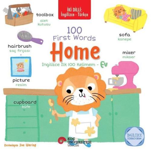 İki Dilli: İngilizce-Türkçe 100 Fırst Words – Home / İngilizce İlk 100