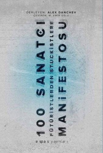 100 Sanatçı Manifestosu | Kitap Ambarı