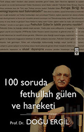 100 Soruda Fethullah Gülen ve Hareketi | Kitap Ambarı