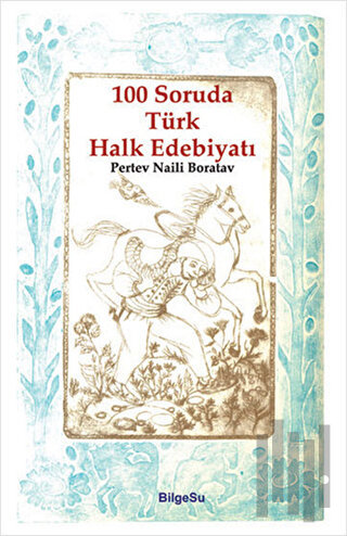 100 Soruda Türk Halk Edebiyatı | Kitap Ambarı