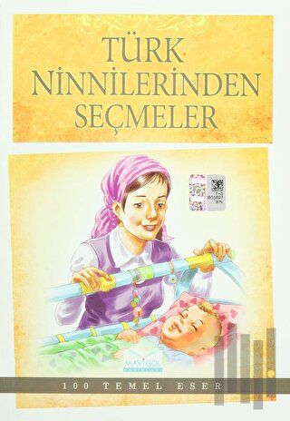 100 Temel Eser - Türk Ninnilerinden Seçmeler