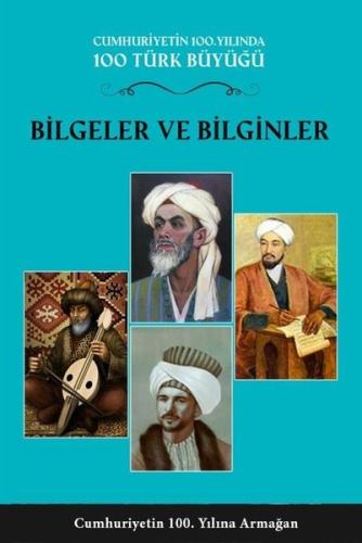 100 Türk Büyüğü - Bilgeler ve Bilginler Cilt 1 (Ciltli) | Kitap Ambarı