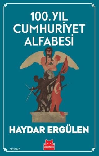 100. Yıl Cumhuriyet Alfabesi | Kitap Ambarı