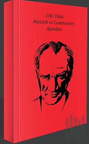 100. Yılda Atatürk ve Cumhuriyet Ajandası (Ciltli) | Kitap Ambarı