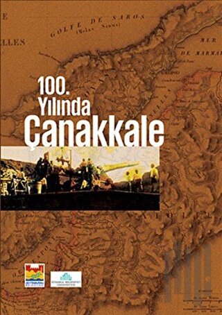 100. Yılında Çanakkale | Kitap Ambarı