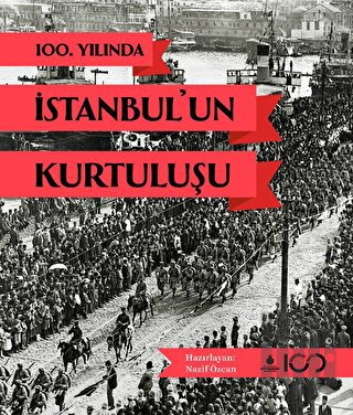 100. Yılında İstanbul'un Kurtuluşu (Ciltli) | Kitap Ambarı
