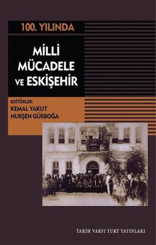 Milli Mücadele Ve Eskişehir | Kitap Ambarı