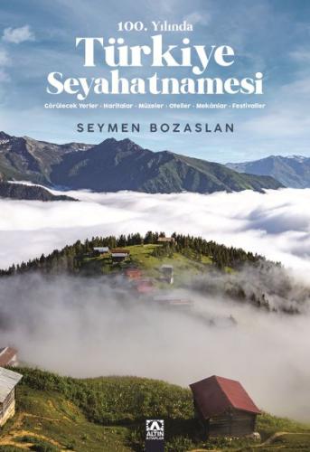 100.Yılında Türkiye Seyahatnamesi | Kitap Ambarı