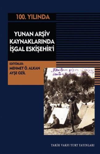 Yunan Arşiv Kaynaklarında İşgal Eskişehir'i | Kitap Ambarı