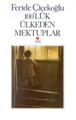 Yüz'lük Ülkeden Mektuplar | Kitap Ambarı