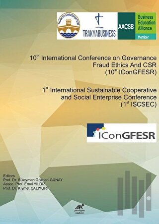 10th International Conference on Governance Fraud Ethics And CSR (10thIConGFESR) & 1st International Sustainable Cooperative and Social Enterprise Conference (1st ISCSEC)