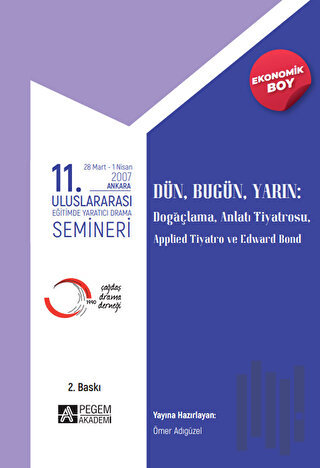 11. Uluslararası Eğitimde Yaratıcı Drama Semineri - (Ekonomik Boy) | K