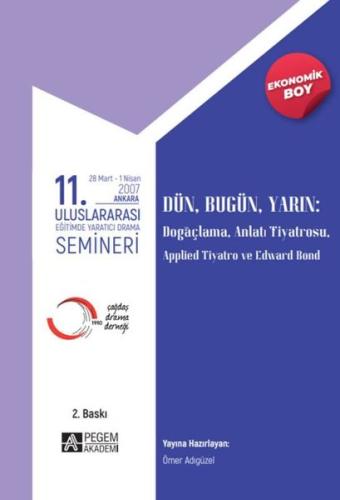 11.Uluslararası Eğitimde Yaratıcı Drama Semineri - Ekonomik Boy