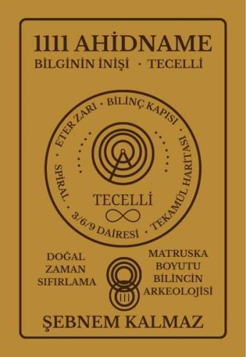 1111 Ahidname Bilginin İnişi Tecelli | Kitap Ambarı