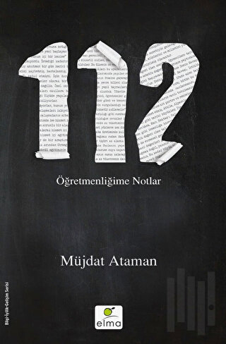 112 - Öğretmenliğime Notlar | Kitap Ambarı