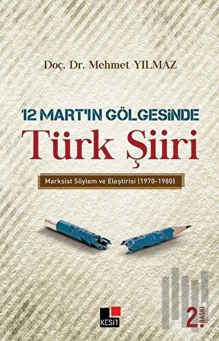 12 Mart’ın Gölgesinde Türk Şiiri | Kitap Ambarı