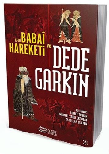 1240 Babai Hareketi ve Dede Garkın