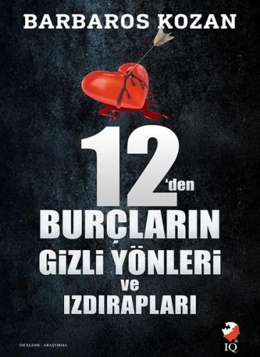12'den Burçların Gizli Yönleri ve Izdırapları