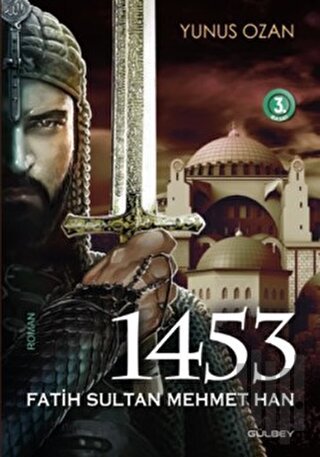 1453 Fatih Sultan Mehmet Han | Kitap Ambarı