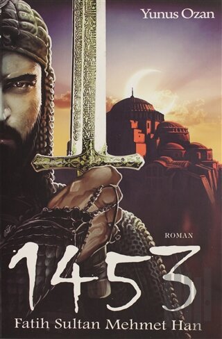 1453 Fatih Sultan Mehmet Han | Kitap Ambarı