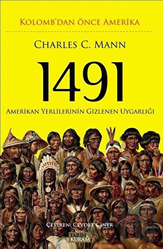 1491 - Kolomb'dan Önce Amerika