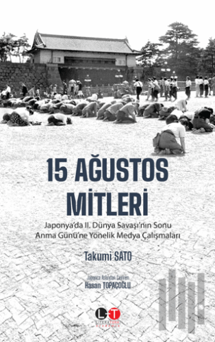 15 Ağustos Mitleri