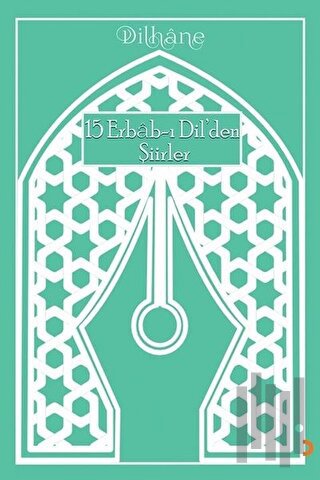 15 Erbab-ı Dilden Şiirler