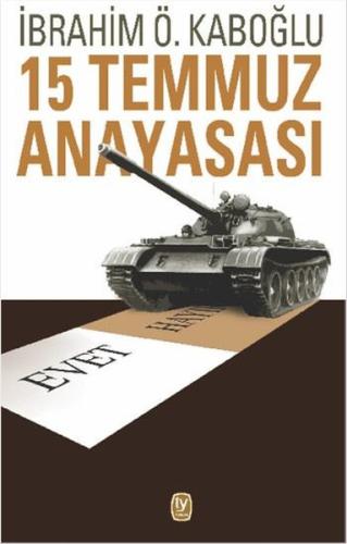 15 Temmuz Anayasası | Kitap Ambarı