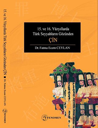 15. ve 16. Yüzyıllarda Türk Seyyahların Gözünden Çin | Kitap Ambarı