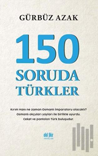 150 Soruda Türkler | Kitap Ambarı