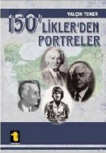 150'liklerden Portreler | Kitap Ambarı