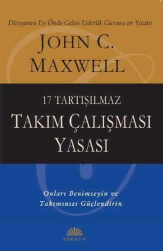 17 Tartışılmaz Takım Çalışması Yasası | Kitap Ambarı
