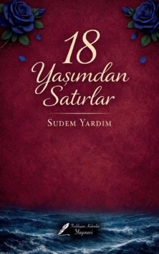 18 Yaşımdan Satırlar | Kitap Ambarı